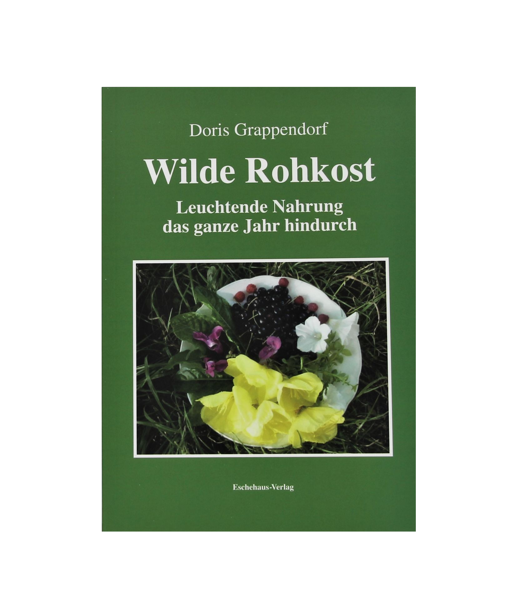 Wilde Rohkost , Doris Grappendorf