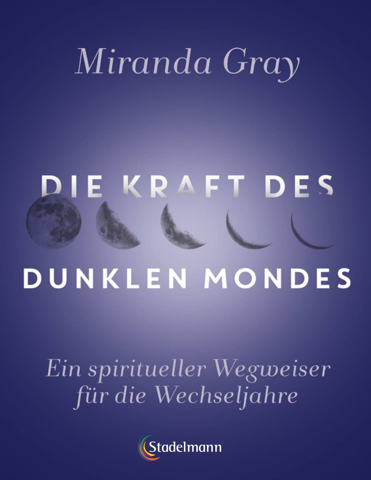 Buch "Die Kraft des Dunklen Mondes"